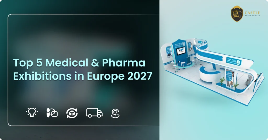 Top 5 Medical & Pharma Exhibitions in Europe 2027